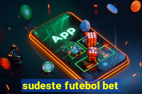 sudeste futebol bet